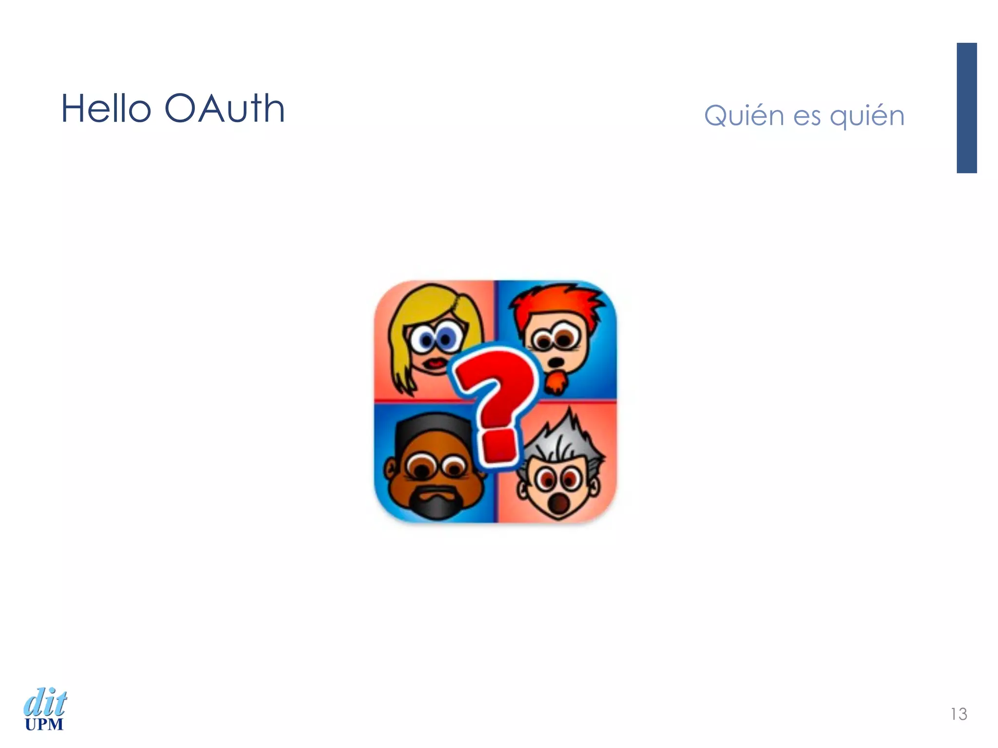 Hello OAuth Quién es quién
13
 