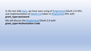 Applying OAuth on RingCentral API (part 3) | PPTX