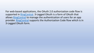 Applying OAuth on RingCentral API (part 3) | PPTX