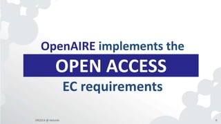 OpenAIRE presentation - Open Access Week 2014 @EKT Conference (Greece)