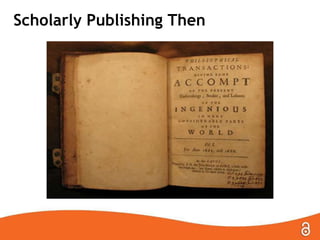 Scholarly Publishing Then

 