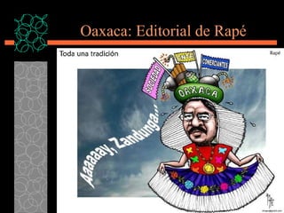 Oaxaca: Editorial de Rap é 