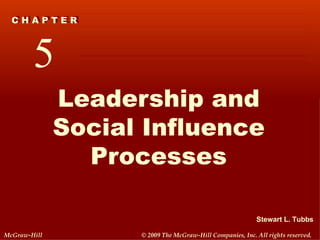 Leadership and Social Influence Processes 