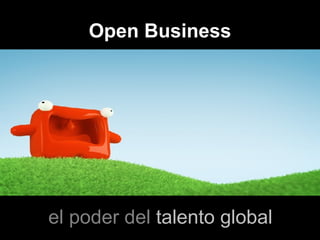 Open Business el poder del  talento global 