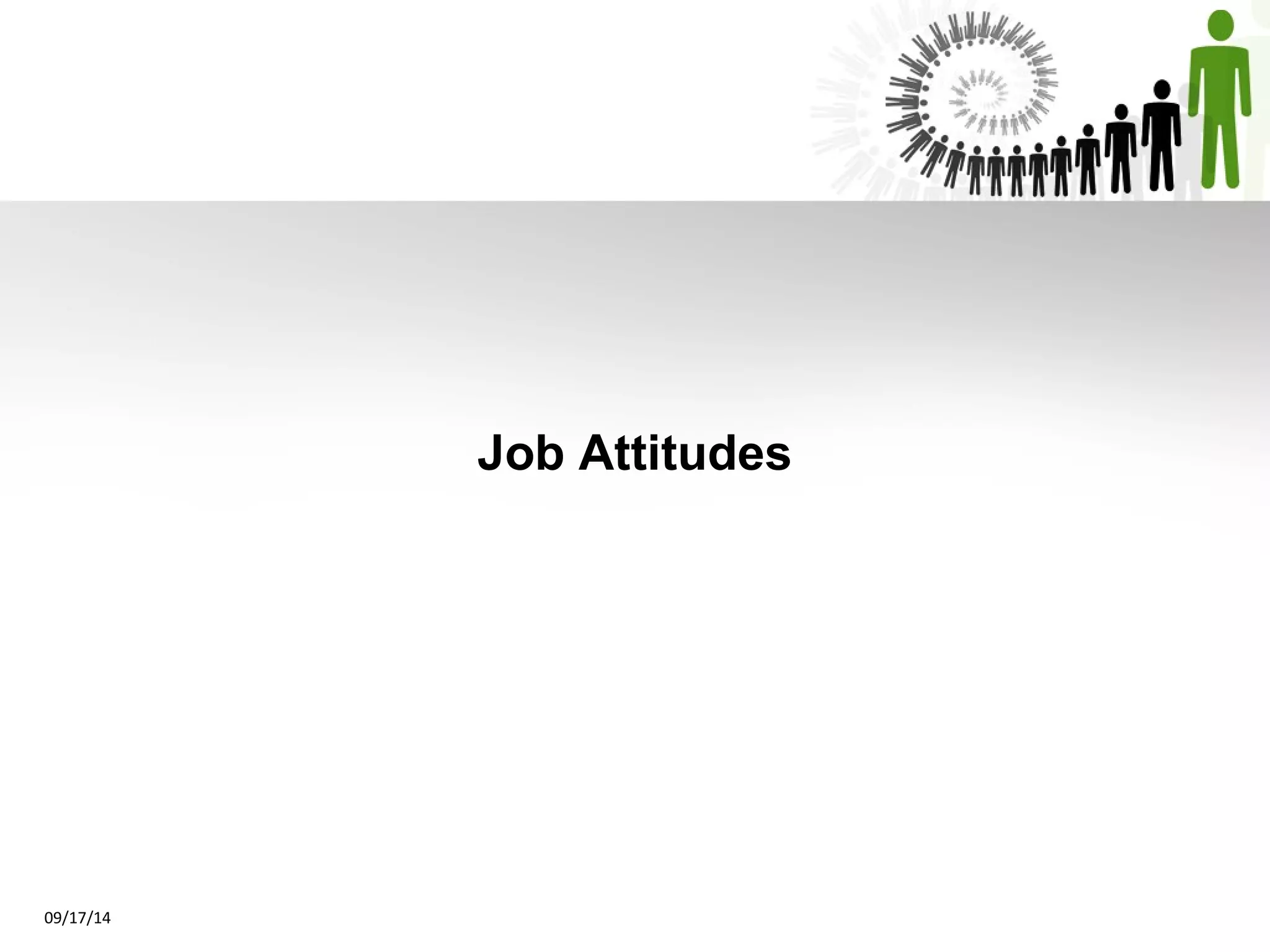 Job Attitudes 
09/17/14 
 