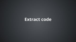 Extract	code
 