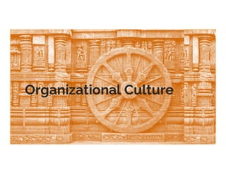 Organizational Culture
 