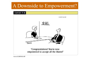 A Downside to Empowerment?
 