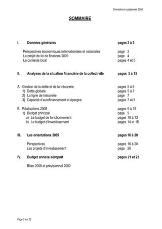 Orientations budgétaires 2009


                                        SOMMAIRE



I.       Données générales            ...