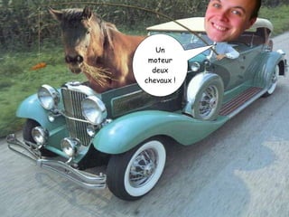 Un moteur deux chevaux ! 