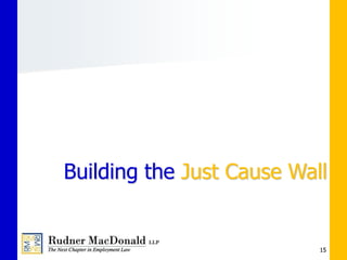 15
Building the Just Cause Wall
 
