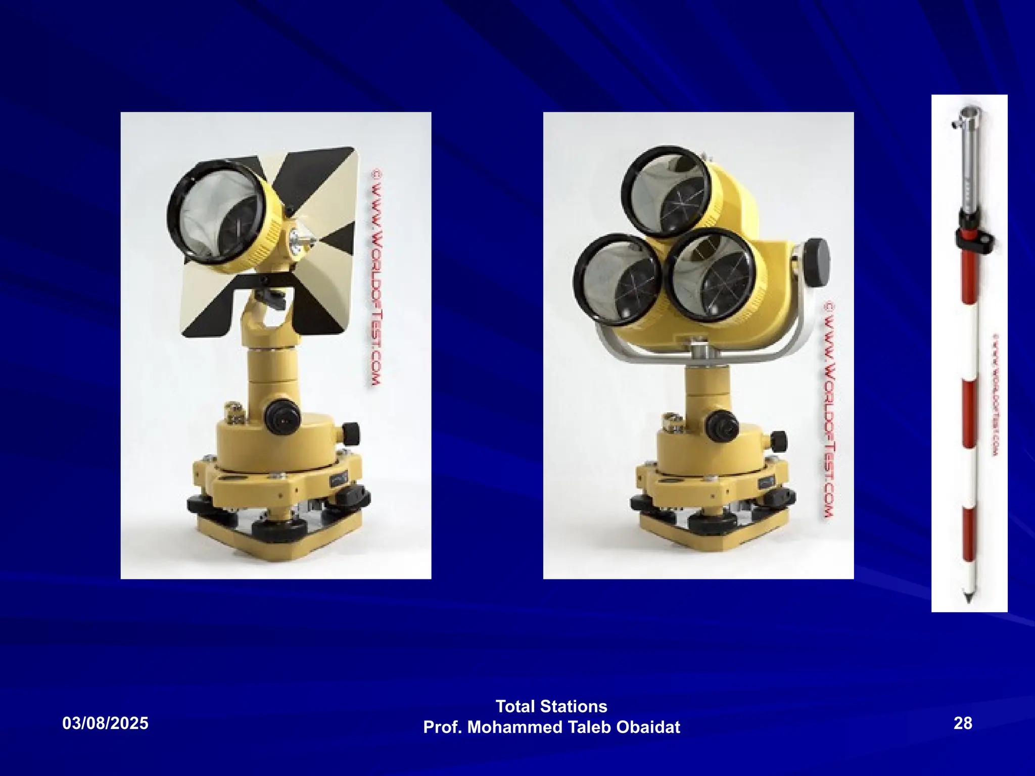 Total Stations
Prof. Mohammed Taleb Obaidat
03/08/2025 28
 