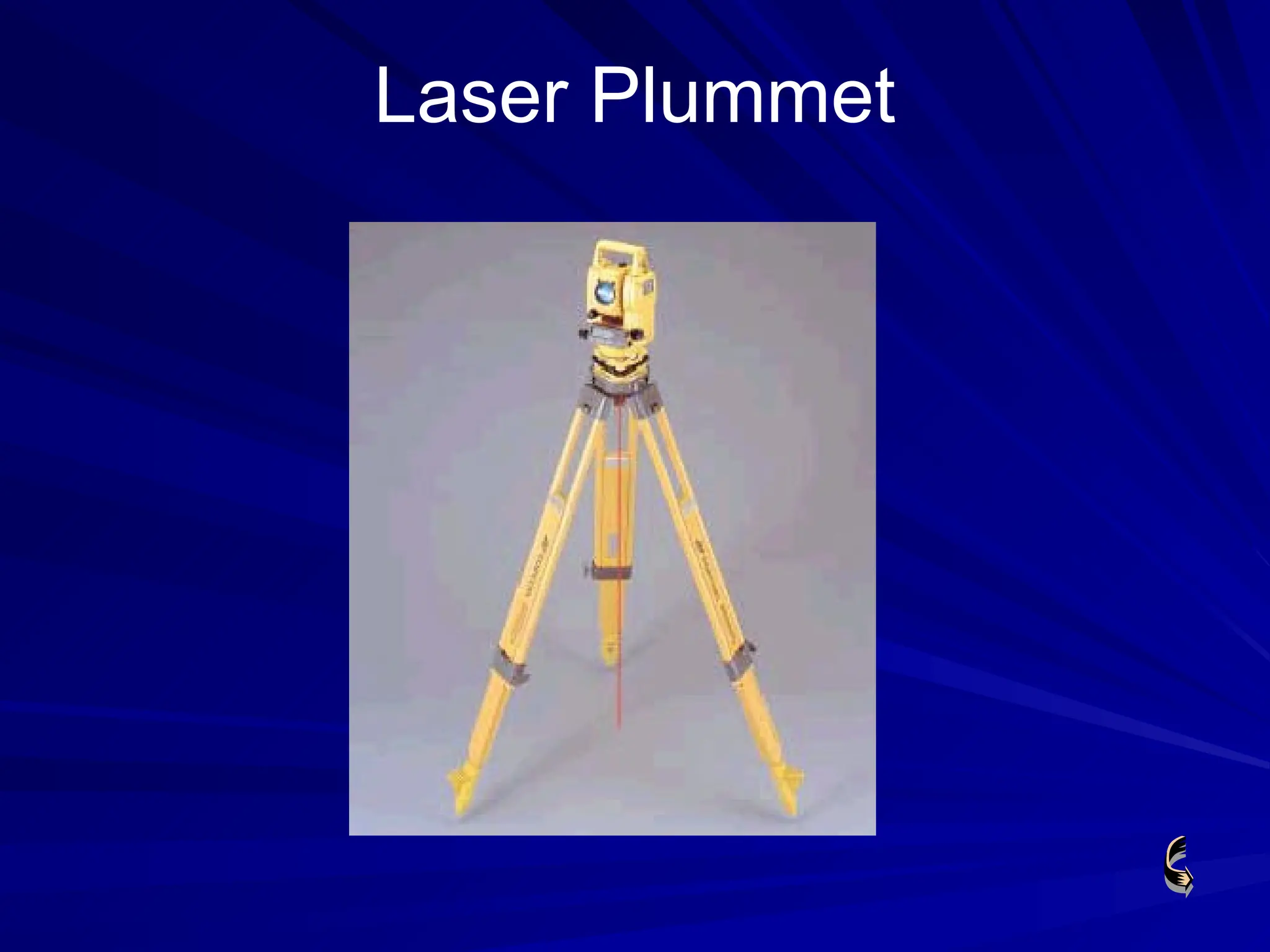 Laser Plummet
 