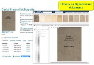 Odkazy na digitalizované
dokumenty
 