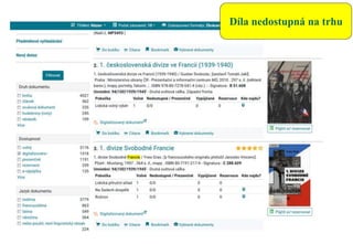 Díla nedostupná na trhu
 