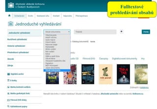 Fulltextové
prohledávání obsahů
 