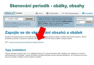 Skenování periodik - obálky, obsahy
 