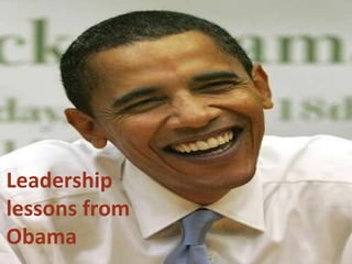 19 Jan 2008 NDIM Leadership lessons from Obama 