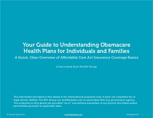 Obamacare Guide to Understanding Health Insurance Under ...