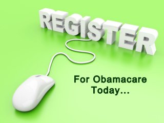 For Obamacare
Today...
 