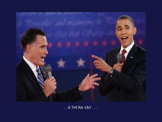 . . . À THÌ RA VẬY . . .
 