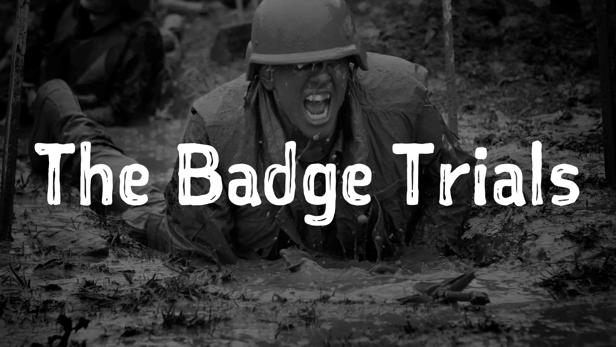 The Badge Trials
 