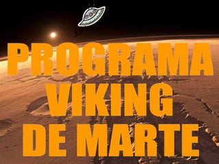PROGRAMA VIKING DE MARTE 