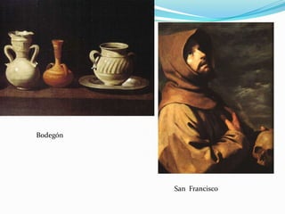 Bodegón




          San Francisco
 