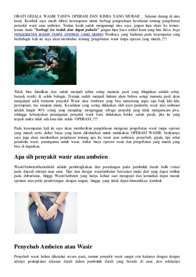 Obati Gejala Wasir Tanpa Operasi Dan Kimia Yang Murah