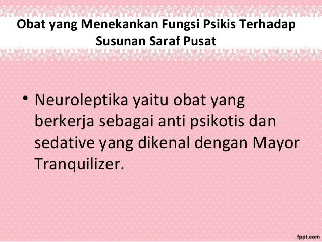 Obat susunan saraf Obat susunan saraf