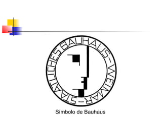 Símbolo de Bauhaus
 