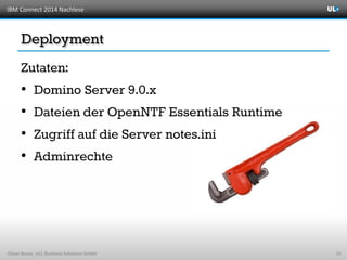 IBM Connect 2014 Nachlese
Oliver Busse, ULC Business Solutions GmbH
•
•
•
•
20
 