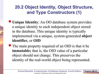 O-O Identity, Object Structure and Type Constructors 3 Encapsulation of ...