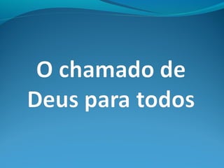 Obedecendo o chamado | PPT