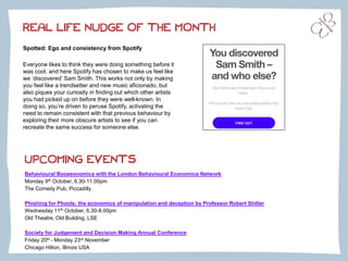 Spotted: Ego and consistency from Spotify
Everyone likes to think they were doing something before it
was cool, and here S...