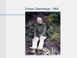 Ernest Oberholtzer, 1964 