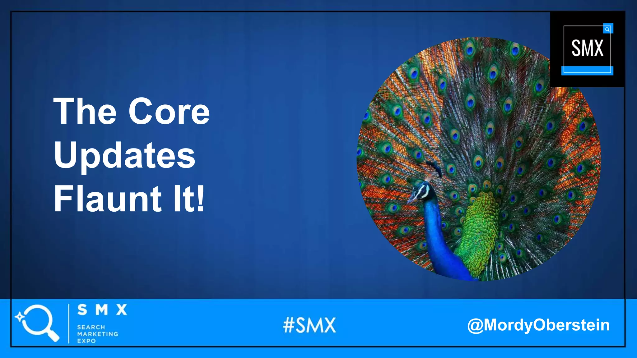 The Core
Updates
Flaunt It!
@MordyOberstein
 