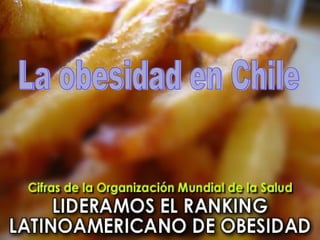 La obesidad en Chile 