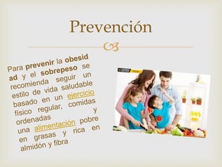 
Prevención  