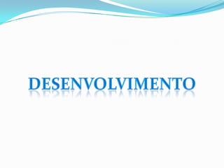 DESENVOLVIMENTO