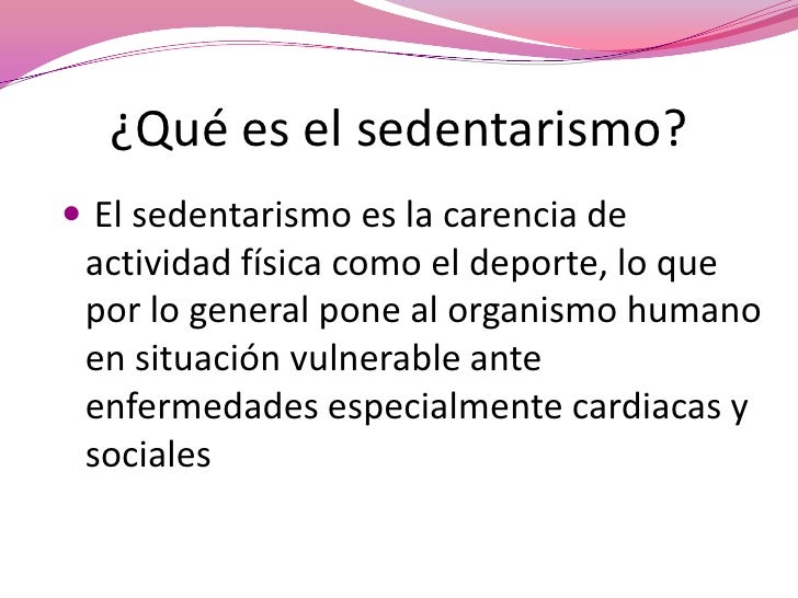 Obesidad y sedentarismo Obesidad y sedentarismo