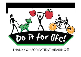 THANK YOU FOR PATIENT HEARING ☺
 