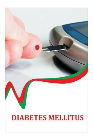 DIABETES MELLITUS
 