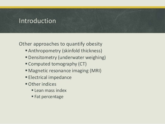 Obesity - Pathophysiology, Etiology and management