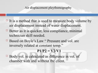 Obesity assessment in physiotherapy ascept | PPTX