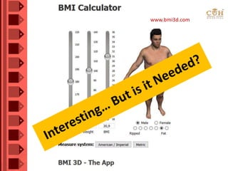 www.bmi3d.com
 