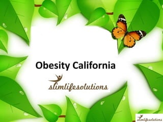 Obesity California
 