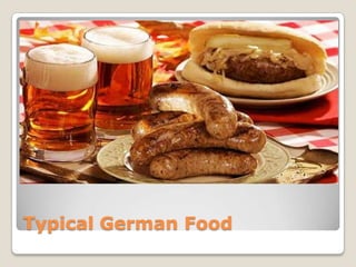Typical German Food
 