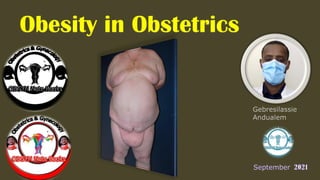 Obesity in Obstetrics
 