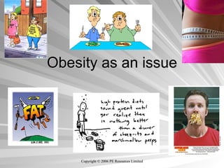 Obesity as an issue 
